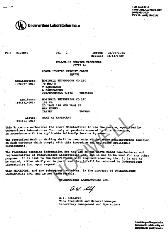 ใบรับรองคุณภาพจาก UL&EL (อเมริกา), CSA (แคนาดา), F Mark (ญี่ปุ่น), และ ISO 9001:2008:2015 โรงงานผู้ผลิตสายเคเบิล Hosiwell (Tapping machine)